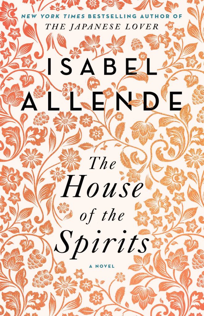 The House of Spirits by Isabel Allende